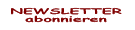 Abonnieren auch Sie unsere Newsletter